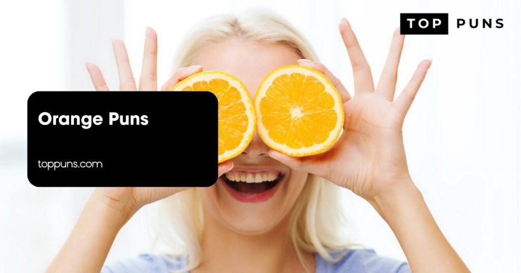 Orange Puns